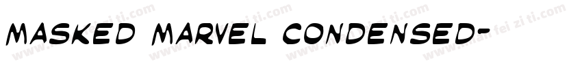 Masked Marvel Condensed字体转换
